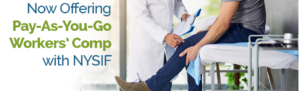 Injured employee receives medical care covered by FingerCheck Pay-As-You-Go Workers' Comp with NYSIF.