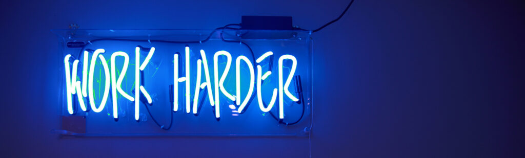 work hard