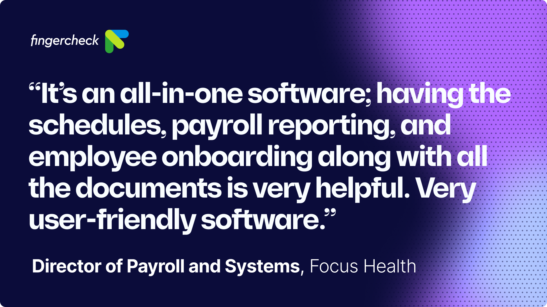 Focus Health Network runs scheduling and payroll in one place